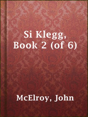 cover image of Si Klegg, Book 2 (of 6)